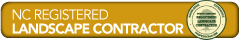 NC Registered Landscape Contractor